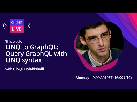 On .NET Live - LINQ to GraphQL: Query GraphQL with LINQ syntax