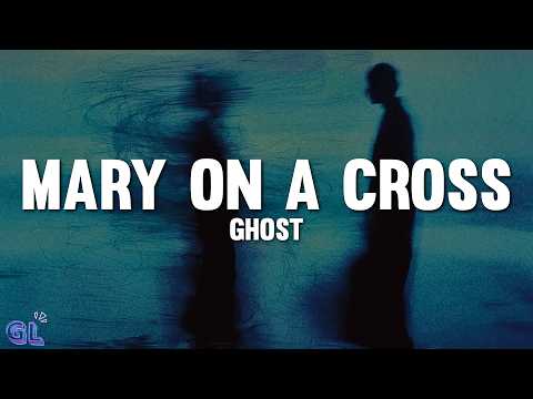 Ghost - Mary on a Cross (Lyrics)
