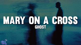 Download lagu Ghost - Mary on a Cross (Lyrics) mp3 Download lagu Ghost - Mary on a Cross (Lyrics) mp3