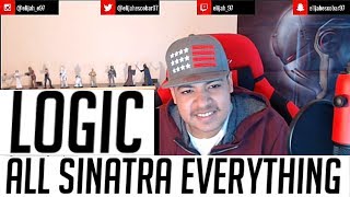 Logic - &quot;All Sinatra Everything&quot; REACTION