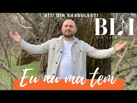 Biji din Barbulesti - EU NU MA TEM ( Official Video ) 2021