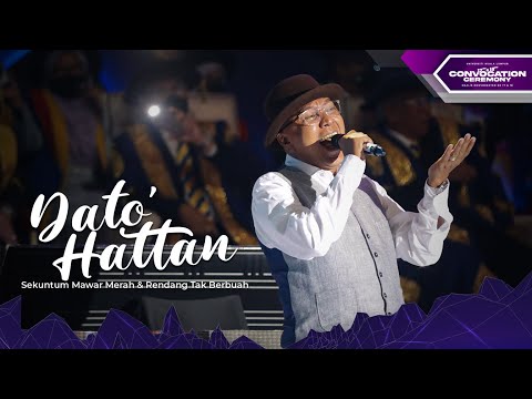 Dato' Hattan - Sekuntum Mawar Merah & Rendang Tak Berbuah (UniKL 17th & 18th Convocation - Sesi 1)