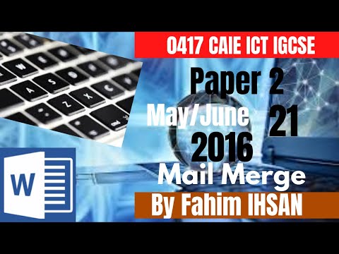 IGCSE ICT 0417/P21/2016 May-June (Mail Merge)