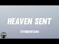 Tevomxntana - Heaven Sent (lyrics)