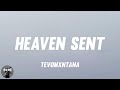 Tevomxntana Heaven Sent Lyrics