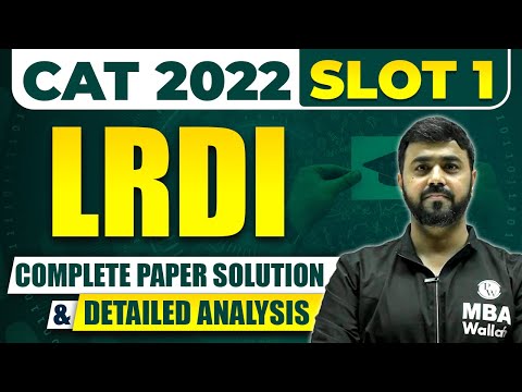 CAT 2022 Slot 1 | LRDI | Complete Paper Solution & Detailed Analysis | MBA Wallah