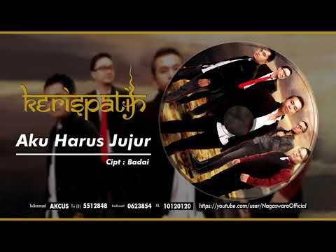 Kerispatih - Aku Harus Jujur (New Version) (Official Audio Video)