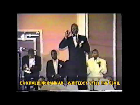 Dr. Khalid Muhammad - Whiteboy Still Devil