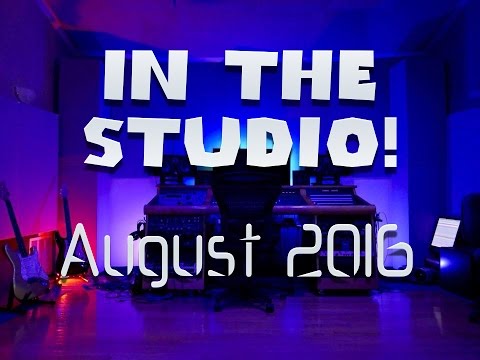 In The Studio - August 2016