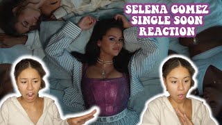 SELENA GOMEZ - SINGLE SOON REACTION