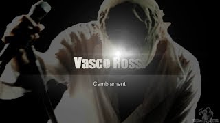 Vasco Rossi - Cambia-menti