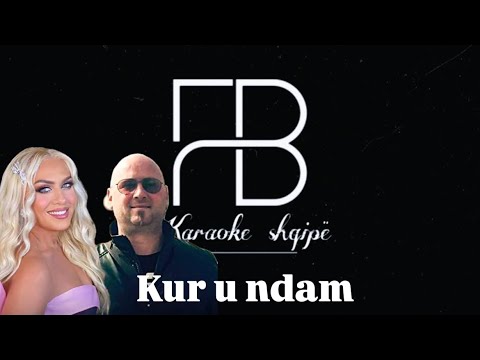 Karaoke Shqip - Kur u ndame (Gili x Enis Potoku)