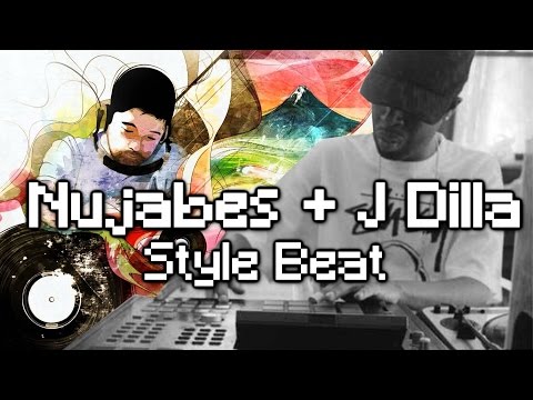 How to NUJABES J DILLA beat