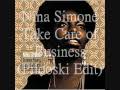 Nina Simone - Take Care Of Business ( Pilooski Edit)
