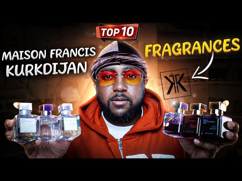Top 10 Maison Francis Kurkdjian Fragrances | Luxury Collection Review