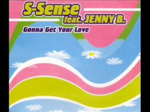 S-Sense Feat.Jenny B. - Gonna Get Your Love (House Double 's' Remix)