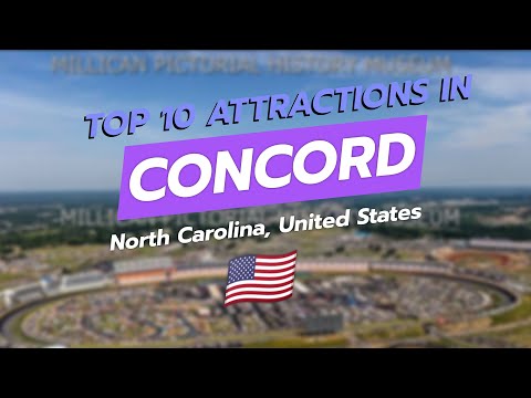 Top 10 Attractions in Concord, NC 🏙️🌟