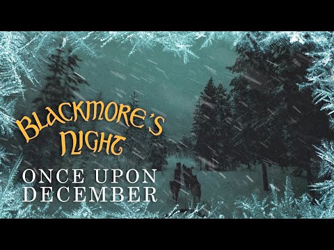 Blackmore's Night - "Once Upon December" (Official Lyric Video) - New Album OUT NOW