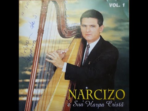 HINOS ANTIGOS CRISTÃO IDE ♫ | Narcizo Lucena E Sua Harpa |  Volume 1