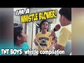 TNT Boys | Whistle Compilation