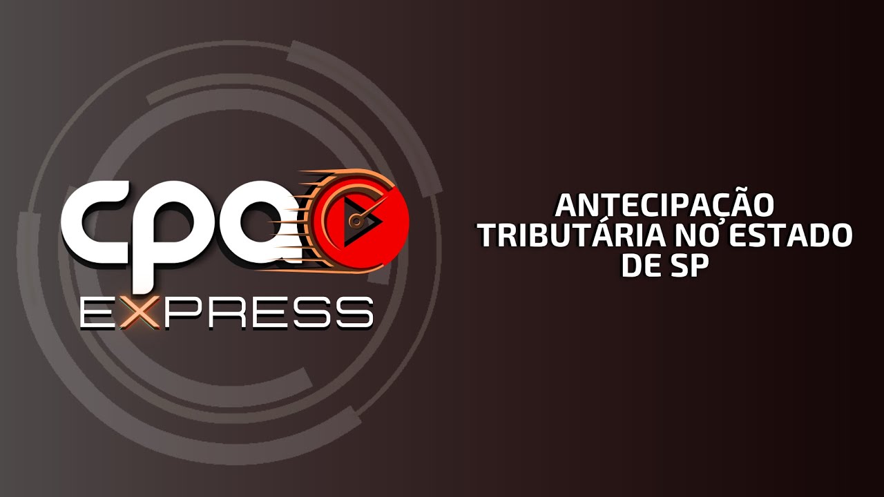 Antecipação tributária no estado de SP