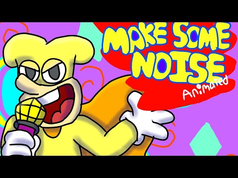 Make Some Noise animated (pizza tower animation)