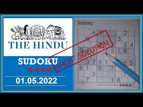 The Hindu  Sudoku May 01, 2022 - 4 Star - Short Solution