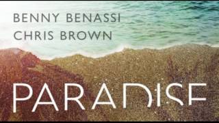 PARADISE by Benny Benassi &amp; Chris Brown