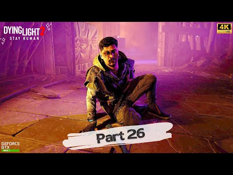 DYING LIGHT 2 Walkthrough Gameplay Part 26- |Fight with Hakon|(FULL GAME)