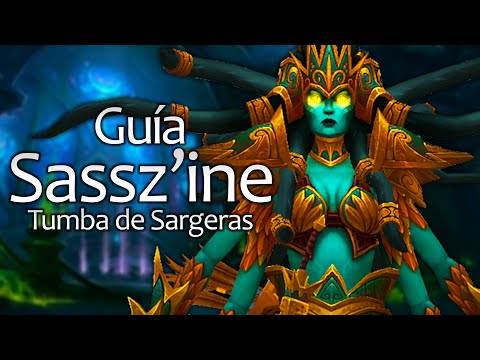 Sassz'ine Normal, Heroic, and Mythic Guide - Tomb of Sargeras