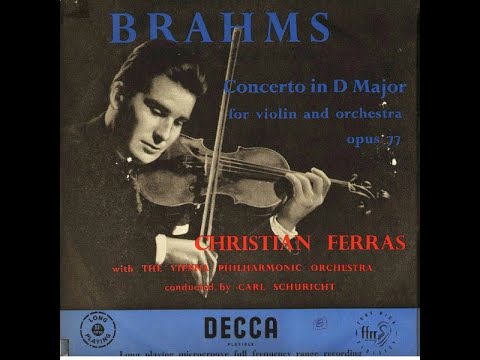 Christian Ferras & C.Schuricht - Brahms : Violin Concerto Op.77 (1954)