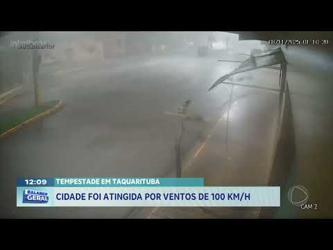 Tempestade em Taquarituba: cidade foi atingida por ventos de 100 km/h