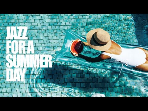 Best Jazz Lounge Music - Jazz For A Summer Day