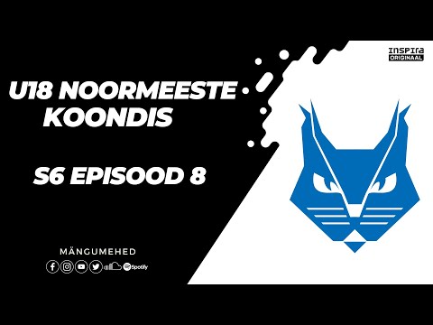 "Mängumehed" S06 EP08 - U18 noormeeste koondis