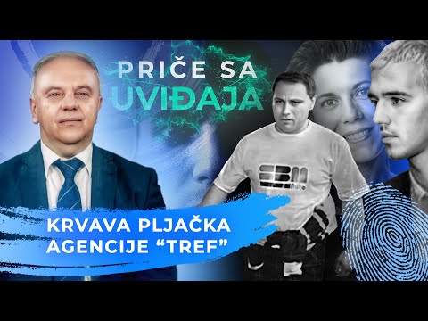 PRIČE SA UVIĐAJA 10 - Krvava pljačka agencije "TREF"‼