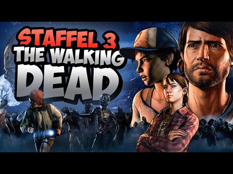THE WALKING DEAD: A NEW FRONTIER 🧟 Staffel 3