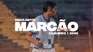 Marcos Silva Vilas Boas (MARCÃO) - Zagueiro 2006