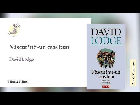 Cartea de la ora 5 - David Lodge, Născut într-un ceas bun. Memorii (1935-1975)