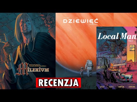 Recenzja - Milenium, Local Man, Dziewięć - komiksy Lost In Time