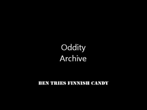 Oddity Archive: Episode 75.5 - Ben Tries Finnish Candy
