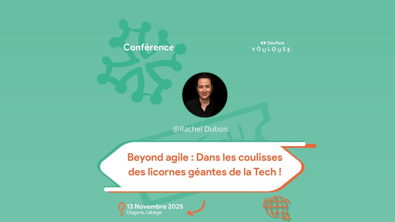 Beyond agile : Dans les coulisses des licornes géantes de la Tech !