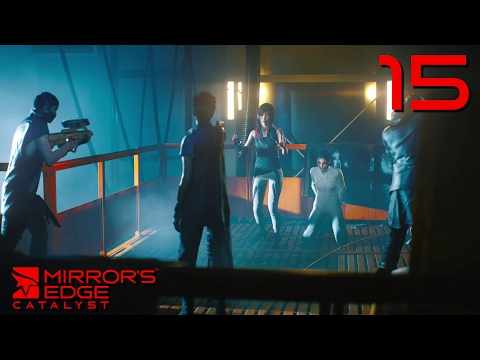 Mirror's Edge Catalyst #15 "Prison Break-In"