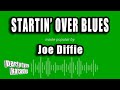 Joe Diffie - Startin' Over Blues (Karaoke Version)