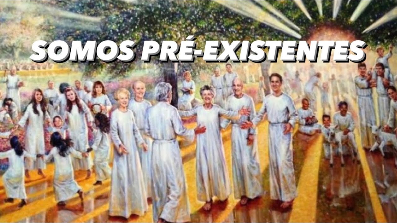 A HUMANIDADE JÁ EXISTIA ANTES DESTE MUNDO SER CRIADO