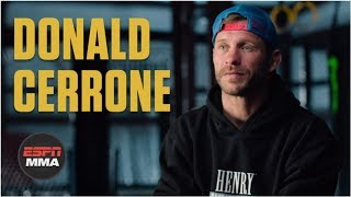 Donald Cerrone on near-death experiences, Conor McGregor, quest for title, more | ESPN MMA