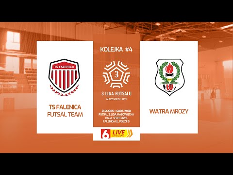 🔴 [NA ŻYWO] TS FALENICA FUTSAL TEAM  - WATRA MROZY | 3 LIGA FUTSAL MAZOWIECKI | 4. KOLEJKA 2025/26
