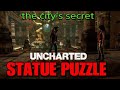 Uncharted 2 - STATUE PUZZLE - Chapter 8