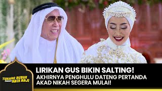 Download lagu UDAH GAK SABAR! Pernikahan Gus Mujidin & Maesaroh | TUKANG BUBUR PENGEN NAIK HAJI | EPS 137 (1/2) mp3