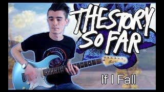 The Story So Far - If I Fall (Guitar &amp; Bass Cover w/ Tabs)