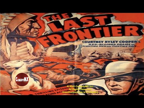 The Last Frontier Serial (1932) | Complete Serial | All 12 Chapters